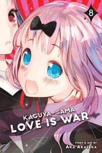 bokomslag Kaguya-sama: Love Is War, Vol. 8
