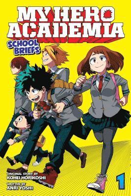 Kohei Horikoshi, Anri Yoshi - My Hero Academia: School Briefs, Vol. 1, Häftad