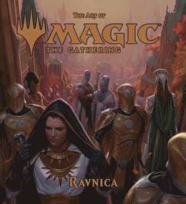 bokomslag The Art of Magic: The Gathering - Ravnica