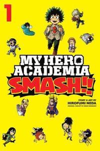 bokomslag My Hero Academia: Smash!!, Vol. 1: Volume 1