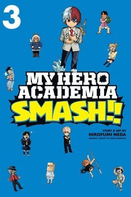My Hero Academia: Smash!!, Vol. 3 1