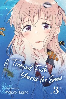 Makoto Hagino - Tropical Fish Yearns for Snow, Vol. 3, Häftad