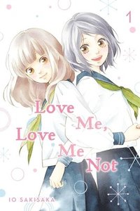 bokomslag Love Me, Love Me Not, Vol. 1: Volume 1