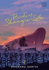 bokomslag Birds of Shangri-La, Vol. 1: Volume 1