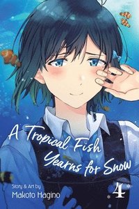 bokomslag A Tropical Fish Yearns for Snow, Vol. 4