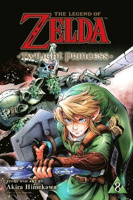 Akira Himekawa - Legend of Zelda: Twilight Princess, Vol. 8, Häftad