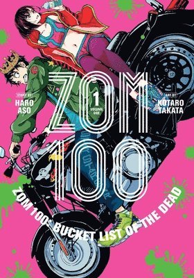 Zom 100: Bucket List of the Dead, Vol. 1: Volume 1 1