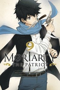 bokomslag Moriarty the Patriot, Vol. 9: Volume 9