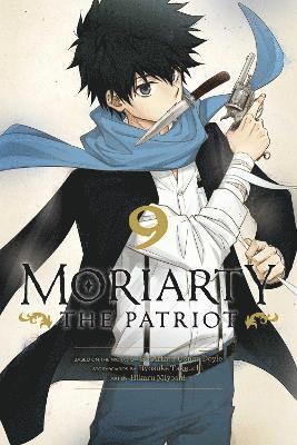 bokomslag Moriarty the Patriot, Vol. 9: Volume 9