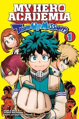 Kohei Horikoshi, Yoko Akiyama - My Hero Academia: Team-Up Missions, Vol. 1, Häftad