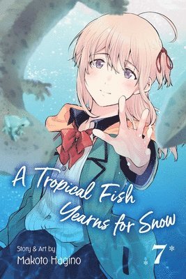 Makoto Hagino - Tropical Fish Yearns for Snow, Vol. 7, Häftad