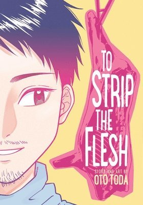 To Strip the Flesh 1