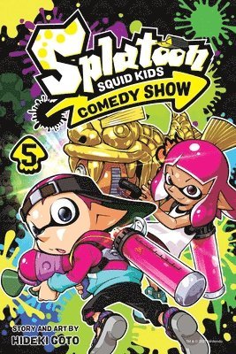 Splatoon: Squid Kids Comedy Show, Vol. 5: Volume 5 1