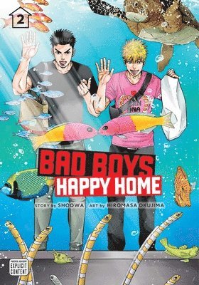 Bad Boys, Happy Home, Vol. 2 1