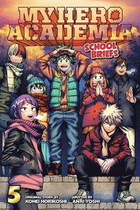 bokomslag My Hero Academia: School Briefs, Vol. 5