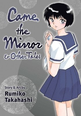 Came the Mirror & Other Tales 1