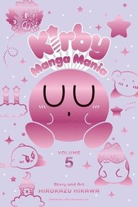 bokomslag Kirby Manga Mania, Vol. 5