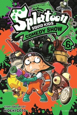 Hideki Goto - Splatoon: Squid Kids Comedy Show, Vol. 6, Häftad