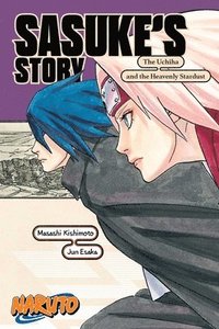 bokomslag Naruto: Sasuke's Story-The Uchiha and the Heavenly Stardust