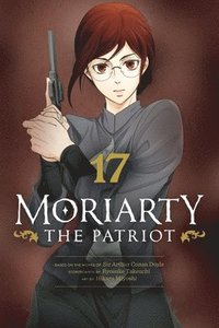 bokomslag Moriarty the Patriot, Vol. 17: Volume 17