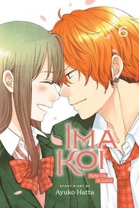 bokomslag Ima Koi: Now I'm in Love, Vol. 6