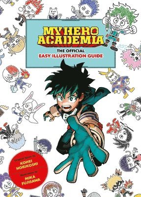 My Hero Academia: The Official Easy Illustration Guide 1