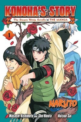 Masashi Kishimoto, Sho Hinata - Naruto: Konoha's Story—The Steam Ninja Scrolls: The Manga, Vol. 1, Häftad