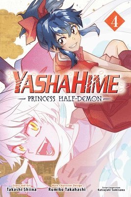 Yashahime: Princess Half-Demon, Vol. 4 1