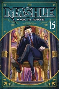 bokomslag Mashle: Magic and Muscles, Vol. 15: Volume 15