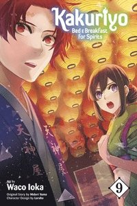 bokomslag Kakuriyo: Bed & Breakfast for Spirits, Vol. 9: Volume 9