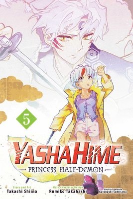 Yashahime: Princess Half-Demon, Vol. 5 1