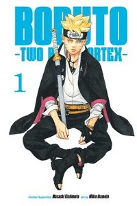 bokomslag Boruto: Two Blue Vortex, Vol. 1