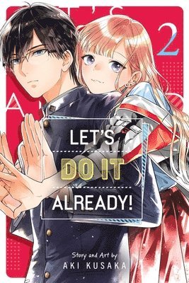 Let's Do It Already!, Vol. 2: Volume 2 1