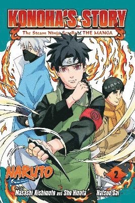 Masashi Kishimoto, Sho Hinata - Naruto: Konoha's Story—The Steam Ninja Scrolls: The Manga, Vol. 2, Häftad