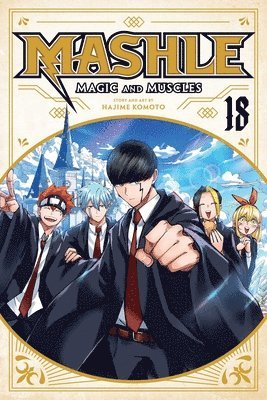 bokomslag Mashle: Magic and Muscles, Vol. 18