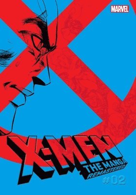 bokomslag X-Men: The Manga: Remastered, Vol. 2: Volume 2