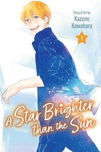 bokomslag A Star Brighter than the Sun, Vol. 1: Volume 1