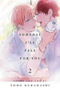 bokomslag Someday I'll Fall for You, Vol. 2