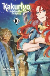 bokomslag Kakuriyo: Bed & Breakfast for Spirits, Vol. 10: Volume 10