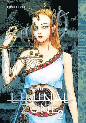 Junji Ito - Liminal Zone, Vol. 2, Inbunden