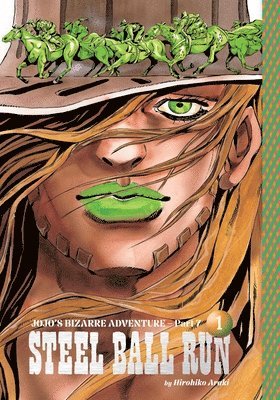 JoJo's Bizarre Adventure: Part 7--Steel Ball Run, Vol. 1: Volume 1 1