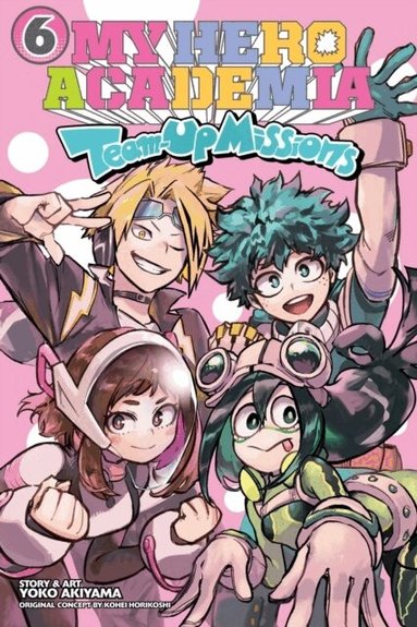 Kohei Horikoshi, Yoko Akiyama - My Hero Academia: Team-Up Missions, Vol. 6, Häftad