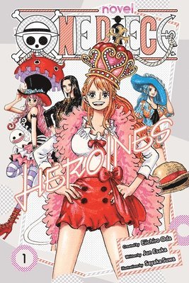 bokomslag One Piece: Heroines, Vol. 1: Volume 1