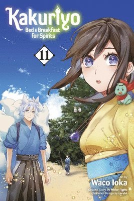 Midori Yuma, Waco Ioka - Kakuriyo: Bed & Breakfast for Spirits, Vol. 11, Häftad