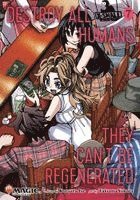 Destroy All Humans. They Can't Be Regenerated. A Magic: The Gathering Manga, Vol. 7