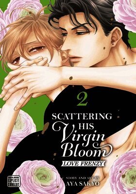 Scattering His Virgin Bloom: Love Frenzy, Vol. 2