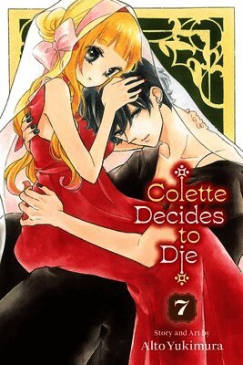 Alto Yukimura - Colette Decides to Die, Vol. 7, Häftad