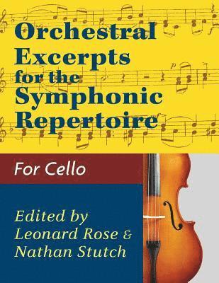 bokomslag Orchestral Excerpts Volume 1 Cello edited by Leonard Rose and Nathan Stutch