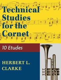 bokomslag Technical Studies for the Cornet