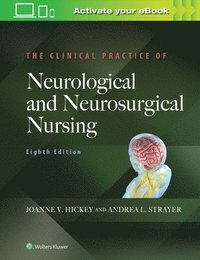 bokomslag The Clinical Practice of Neurological and Neurosurgical Nursing